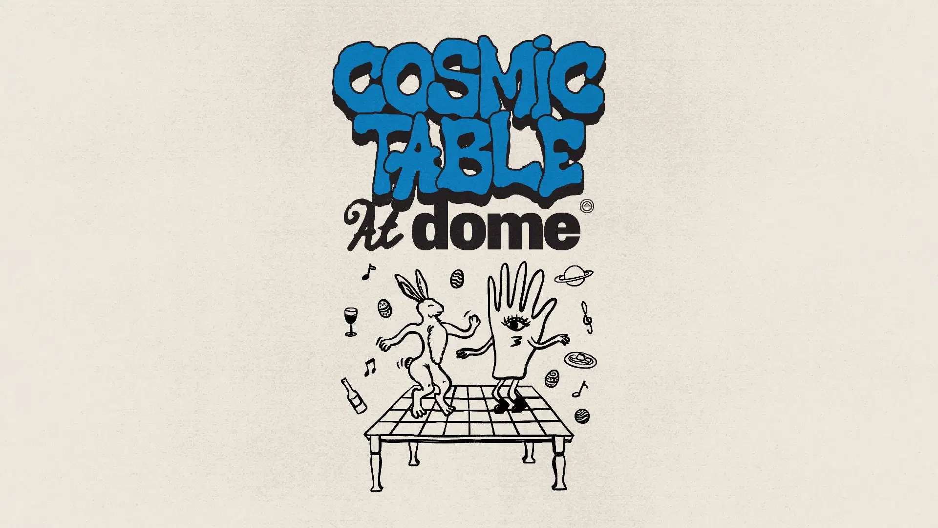 Dome Cosmic Table April 2026.jpg