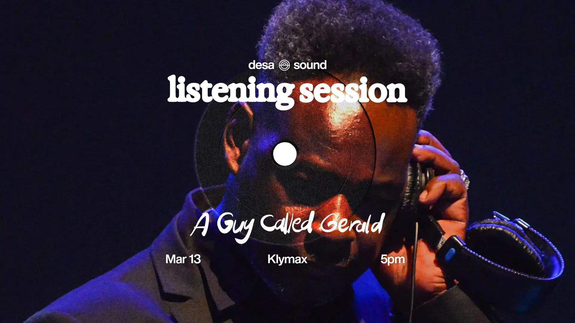KLYMAX_LISTENING_SESSION_A Guy Called Gerald-with text.jpg